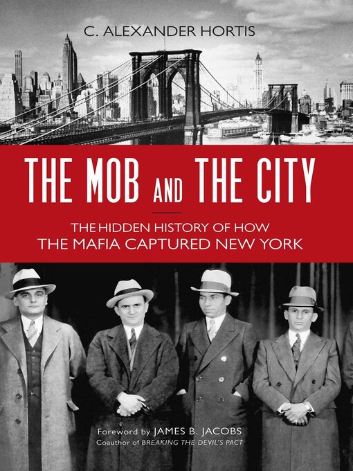 Title details for Mob and the City by C. Alexander Hortis - Available